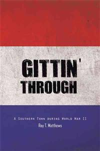 Gittin' Through