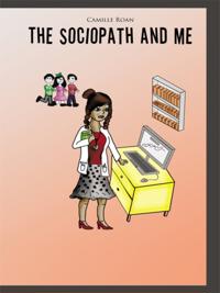 Sociopath and Me