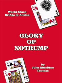 Glory of Notrump
