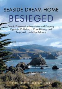Seaside Dream Home Besieged