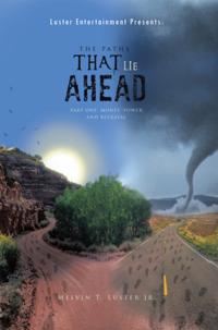 Paths That Lie Ahead