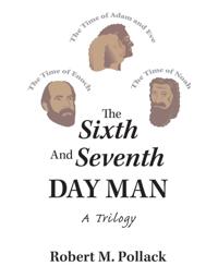 Sixth and Seventh Day Man