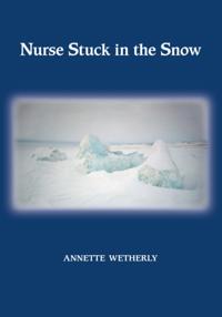 Nurse Stuck in the Snow
