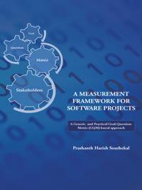 Measurement Framework for Software Projects