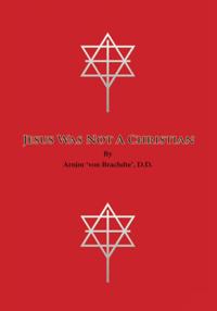 Jesus Was Not a Christian