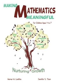 Making Mathematics Meaningful - for Children Ages 4 to 7
