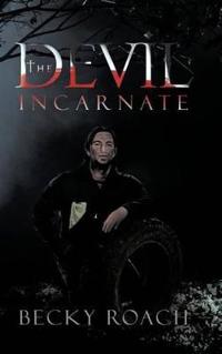 The Devil Incarnate