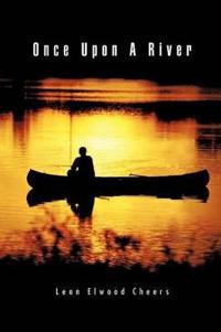 Once Upon A River