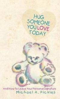 Bokomslag för "Hug Someone You Love Today"