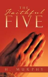 THE Faithful FIVE
