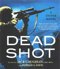 Dead Shot: A Sniper Novel