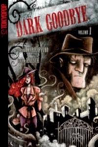 Dark Goodbye #1