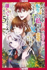 I Was Reincarnated as the Heroine on the Verge of a Bad Ending, and I'm Determined to Fall in Love!, Volume 5