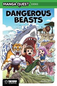 Manga Quest: Dangerous Beasts (Hardcover)