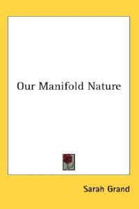 Grand, S: Our Manifold Nature