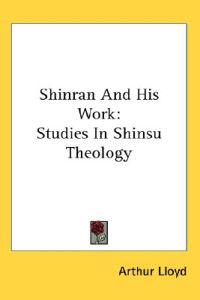 Shinran and His Work