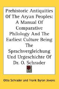 Prehistoric Antiquities of the Aryan Peoples