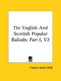 Bokomslag för "The English and Scottish Popular Ballads"