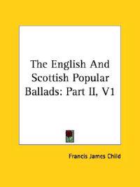 Bokomslag för "The English and Scottish Popular Ballads"