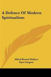Defence Of Modern Spiritualism