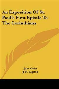 Exposition Of St. Paul's First Epistle To The Corinthians