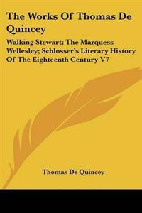 The Works Of Thomas De Quincey