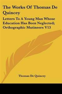The Works Of Thomas De Quincey