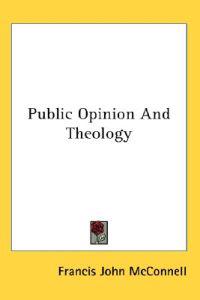 Mcconnell, F: Public Opinion And Theology