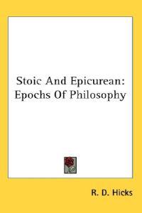 Stoic and Epicurean: Epochs of Philosoph