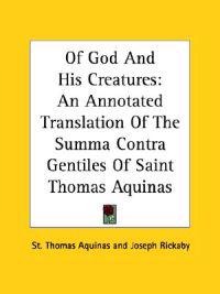 Aquinas, S: Of God And His Creatures