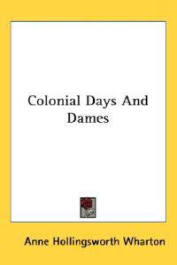 Colonial Days and Dames