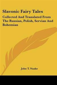 Slavonic Fairy Tales