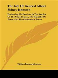 Life Of General Albert Sidney Johnston