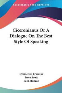 Dialogue on the Best Style of Speaking