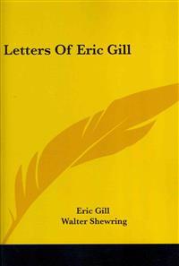 Letters of Eric Gill