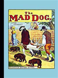 An Elegy on the Death of a Mad Dog