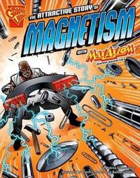 Graphic Science Attractive Story of Magnetism with Max Axiom, Super Scientist