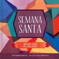 Semana Santa (Holy Week)