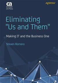 Eliminating "Us And Them"