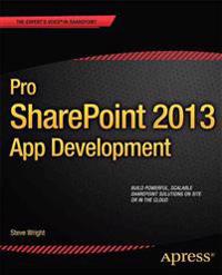 Pro SharePoint 2013 App Development