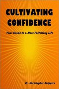Cultivating Confidence