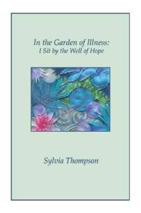 In the Garden of Illness