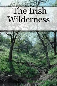 The Irish Wilderness