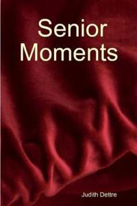Senior Moments