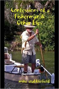 Confessions of a Fisherman & Other Lies