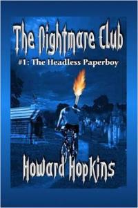 The Nightmare Club: #1 The Headless Paperboy