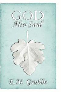 God Also Said