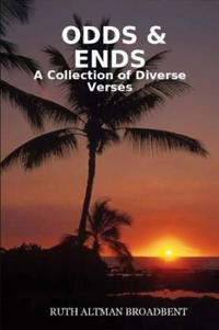 ODDS & ENDS - A Collection of Diverse Verses