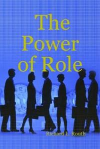 The Power of Role
