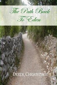 The Path Back To Eden